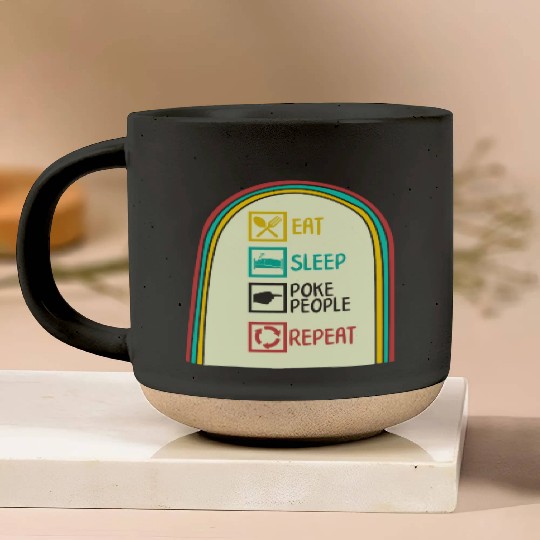 Acupuncture Pottery Mugs, Eat Sleep Poke People Repeat