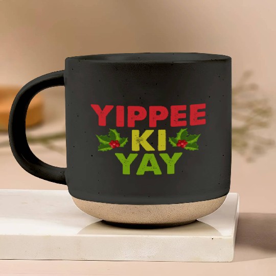 Yippee-Ki-Yay Funny Christmas Apparel Pottery Mugs