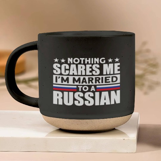 Humurous Pray For Me I'm Married To a Russian For Pottery Mugs