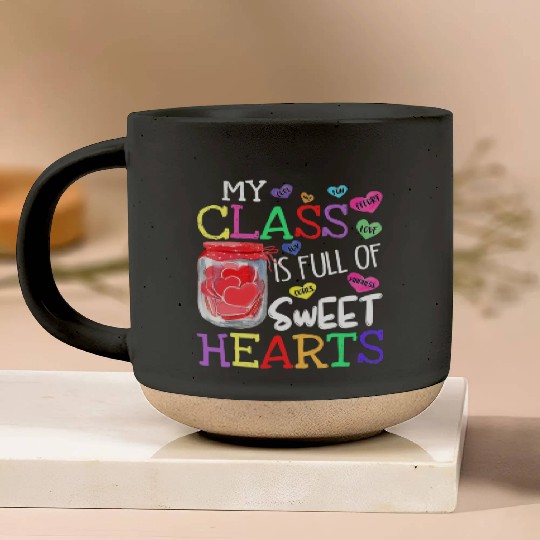 My Class Is Full Of Sweethearts Rainbow Teacher Pottery Mugs