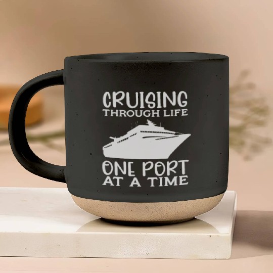 Cruising Through Life One Port At A Time Pottery Mugs