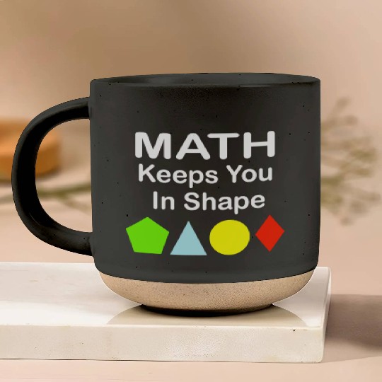 Math Keeps You In Shape Funny Math Teacher Workout Pottery Mugs