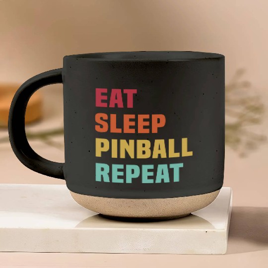 Eat Sleep Pinball Repeat - for Pinball lover Pottery Mugs