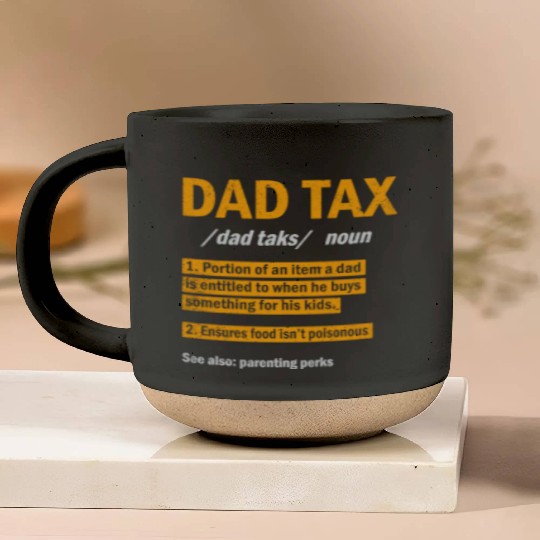 Vintage Dad Tax Definition Men Funny Father's Day Pottery Mugs