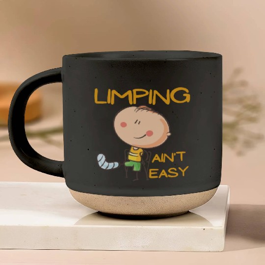 Limping Ain't Easy Physical Therapy Pottery Mugs