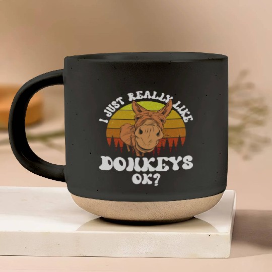I Just Really Like Donkeys Ok Farm Animal Donkey Pottery Mugs