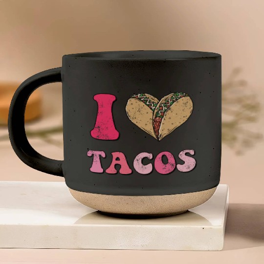 Groovy Tacos Are My Valentine I Love Taco Heart Pottery Mugs