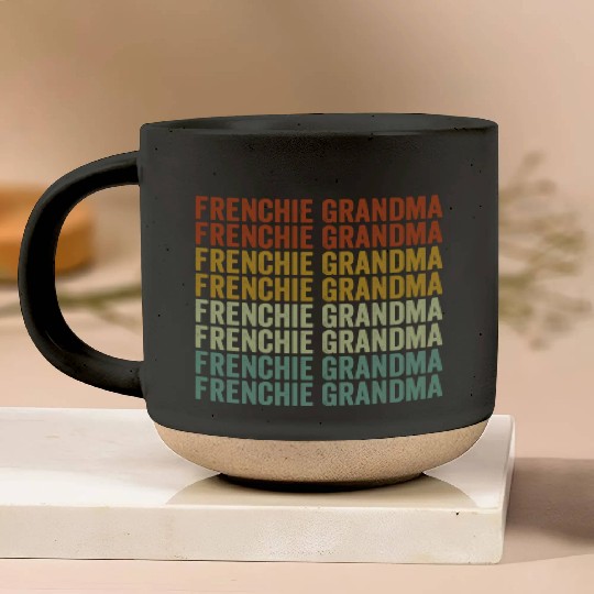 Frenchie Grandma Bulldog Lover French Bulldogs Pottery Mugs