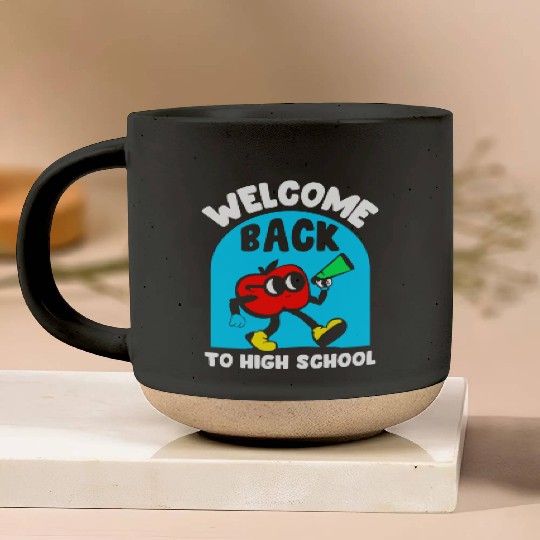 Welcome Back To High School Back To School Pupil Pottery Mugs