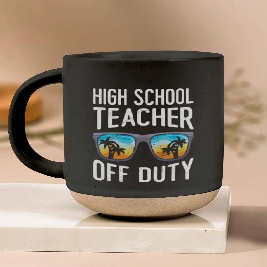 High school teacher off duty vacation teacher Pottery Mugs