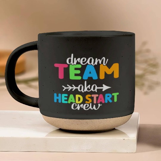 Dream Team aka Head Start Crew Teacher Preschool Pottery Mugs