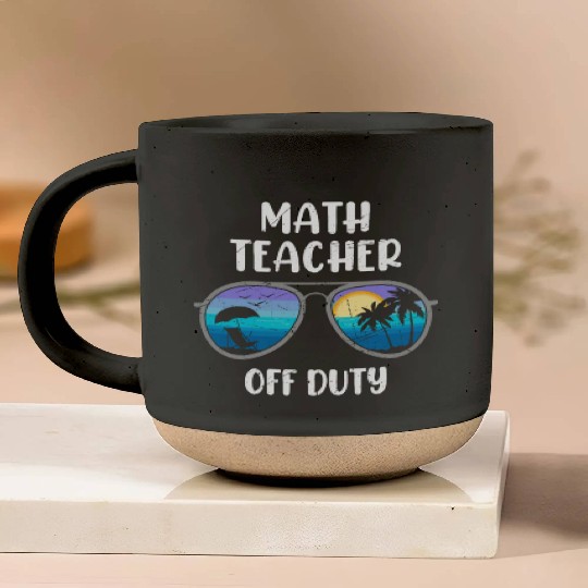 Mathematics Teacher off duty vacation Math teacher Pottery Mugs