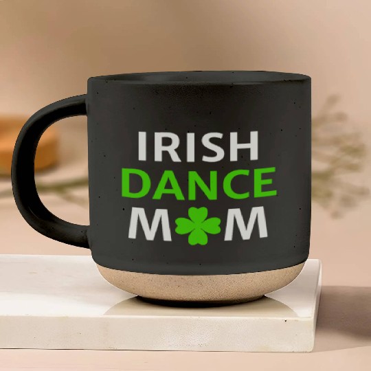 Irish Dance Mom St Patty's Day St Paddys Outfit Pottery Mugs