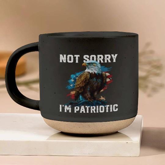 Not Sorry I'm Patriotic American Bald Eagle Pottery Mugs