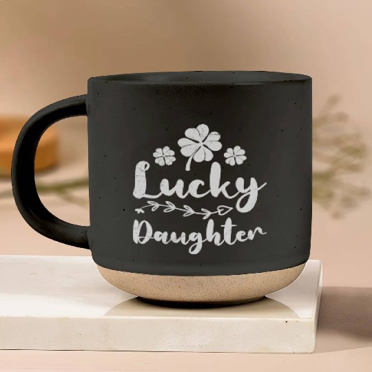 Lucky Daughter St. Patrick's Day Ireland Daughter Pottery Mugs