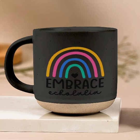 Embrace Echolalia Special Education Teacher Pottery Mugs