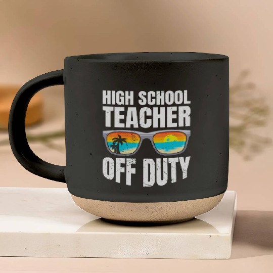 High school teacher off duty vacation teacher Pottery Mugs