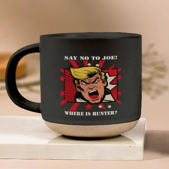Funny Trump Saying Quotes Say No To Joe Pottery Mugs