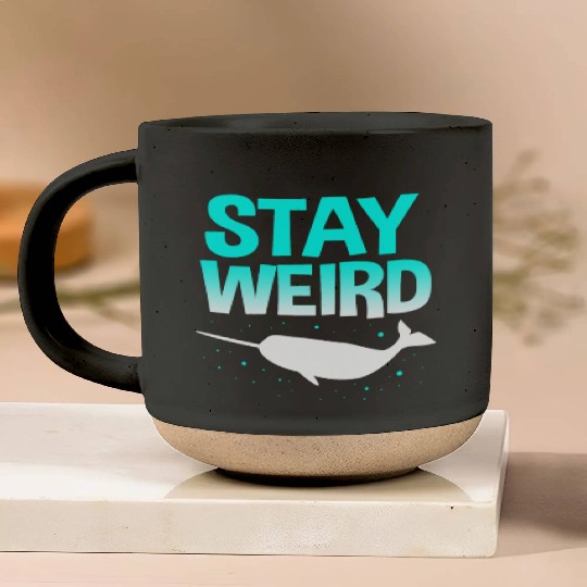 Sea Creature Funny Narwhal Stay Weird Pottery Mugs