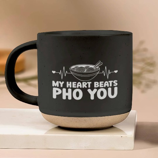 My Heart Beats Pho You Vietnamese Noodles Food Pottery Mugs