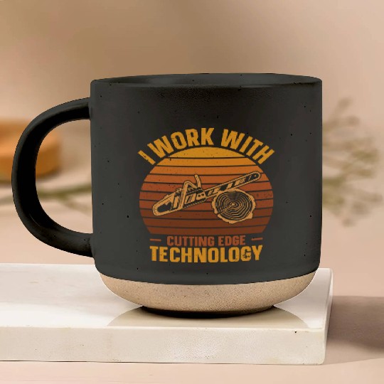 I Work With Cutting Edge Technology Woodworker Pottery Mugs