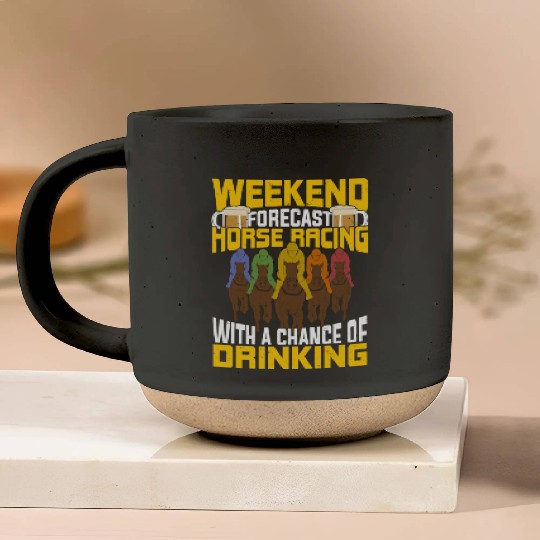 Weekend Forecast Horse Racing Pottery Mugs