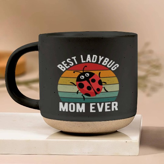 Best Ladybug Mom Ever I Ladybug Pottery Mugs