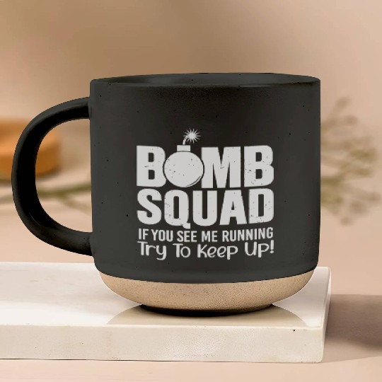 Bomb Squad If You See Me Running Eod Tech Pottery Mugs