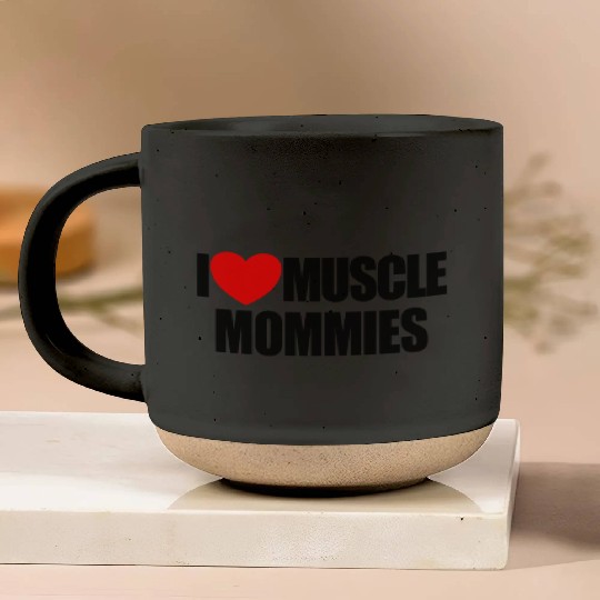 I Love Muscle Mommies Red Heart Muscle Mommies Pottery Mugs