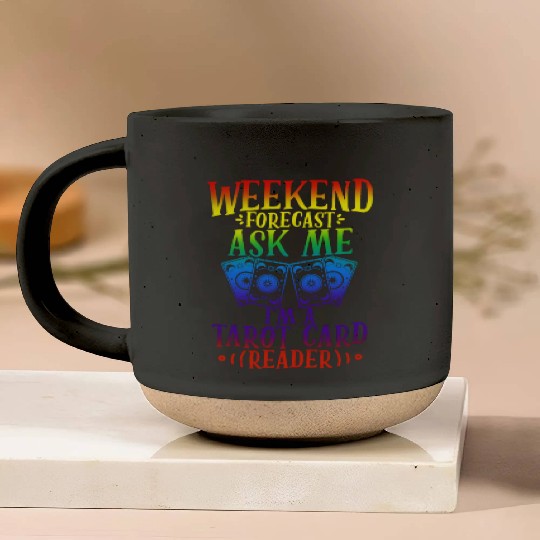WEEKEND FORECAST ASK ME I'M A TAROT CARD Pottery Mugs