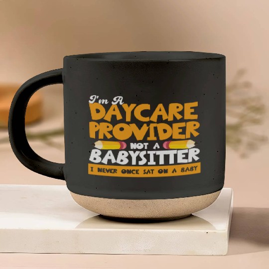 Daycare Teacher Child Care Daycare Provider Pottery Mugs