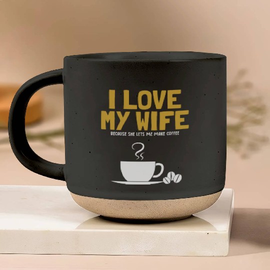 I love my Wife Coffee Latte Art Barista Queen Pottery Mugs