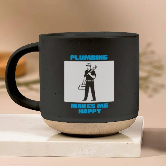 Plumbing Makes Me Happy Pottery Mugs