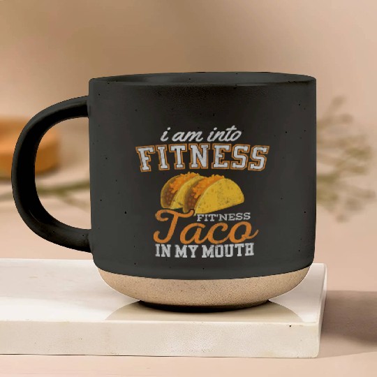 Im Into Fitness Tacos Lover Tees Men Women Pottery Mugs