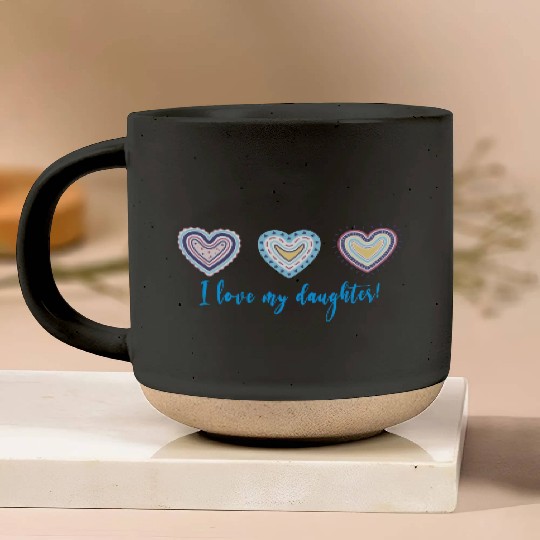 I Love My Daughter Modern Boho Style Pottery Mugs