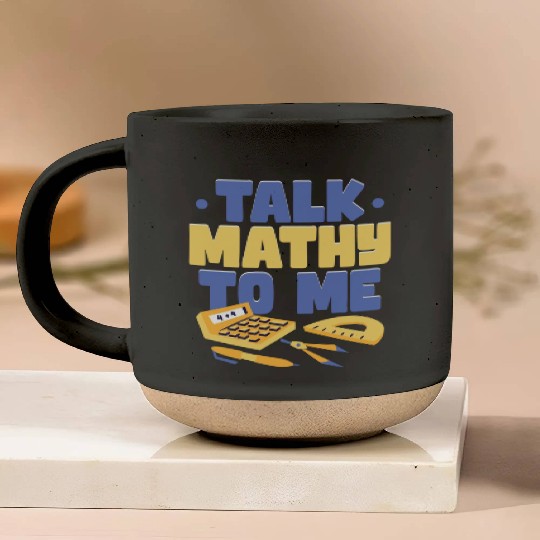 Talk Mathy To Me Math Teacher Pottery Mugs