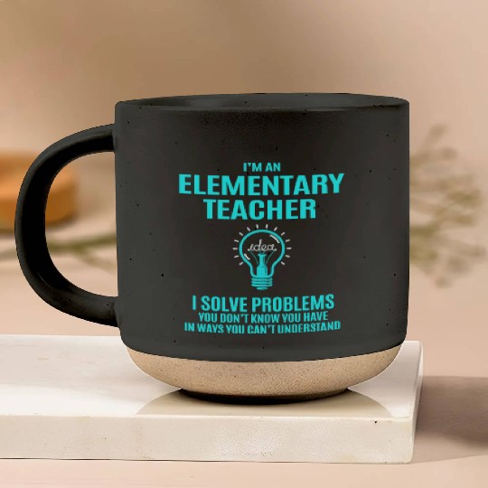 Elementary Teacher Pottery Mugs - I Solve Problems Gift