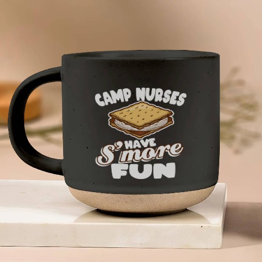 Camp Nurses Have S'More Fun Summer Camp Nursing Rn Pottery Mugs