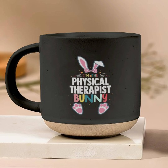 I'M The Physical Therapist Bunny Easter Day Rabbit Pottery Mugs