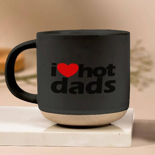 I Love Hot Dads Red Heart Hot Father I Love Hot Da Pottery Mugs