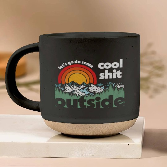 Let'S Do Shit Outside Nature Pottery Mugs