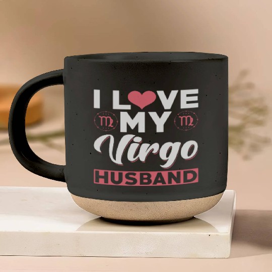 I love my Virgo Husband Pottery Mugs