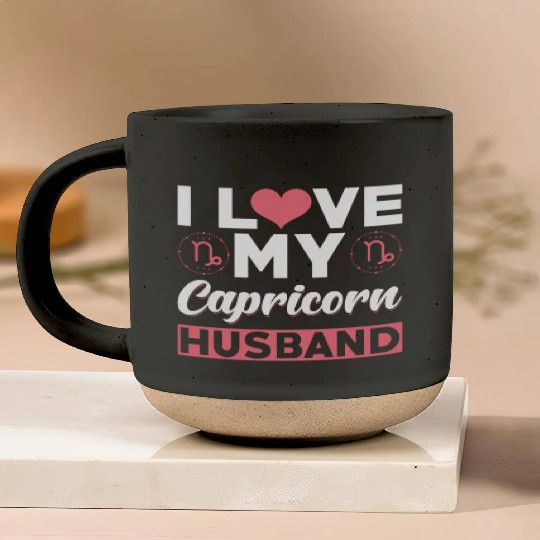 I love my Capricorn Husband Pottery Mugs