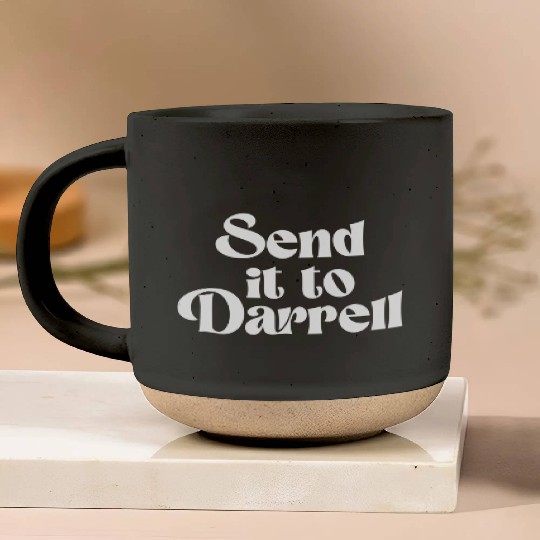 Send It To Darrell Send It To Daryl Send It To Pottery Mugs