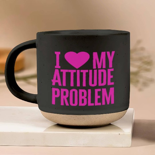 I Love My Attitude Problem music Pottery Mugs