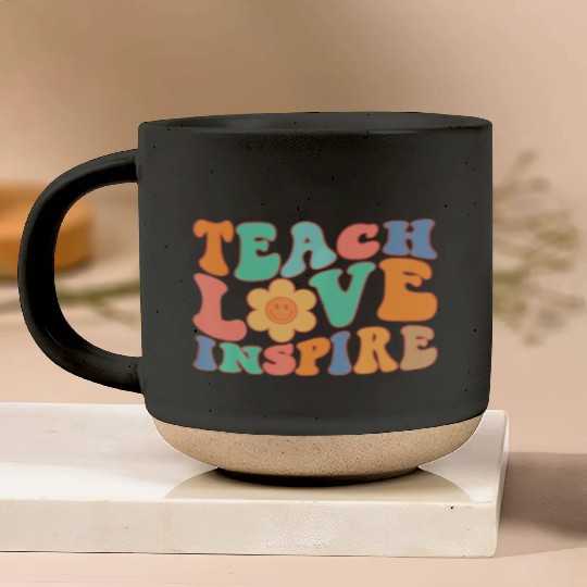 Groovy Teach Love Inspire Funny Back To School Pottery Mugs