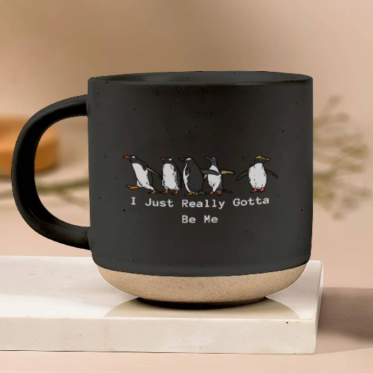Penguin I Just Really Gotta Be Me Pottery Mugs
