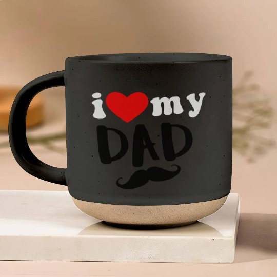 i love my dad Pottery Mugs