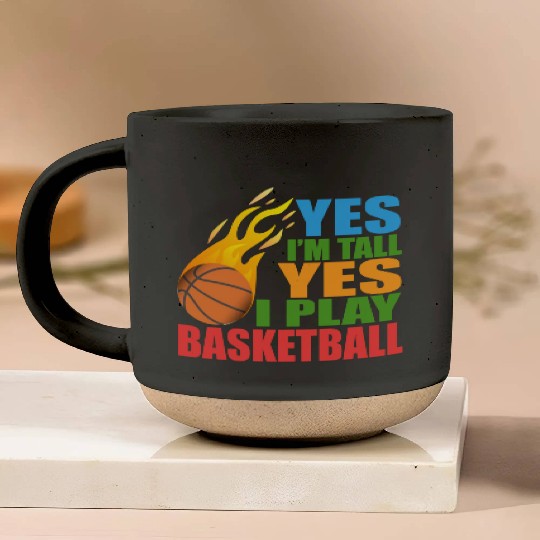 Yes I m Tall Yes I Play Basketball Pottery Mugs