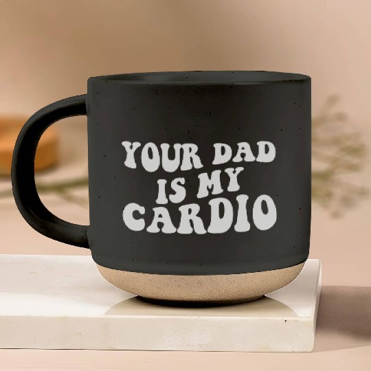 Your Dad is My Cardio 80s aesthetic Pottery Mugs